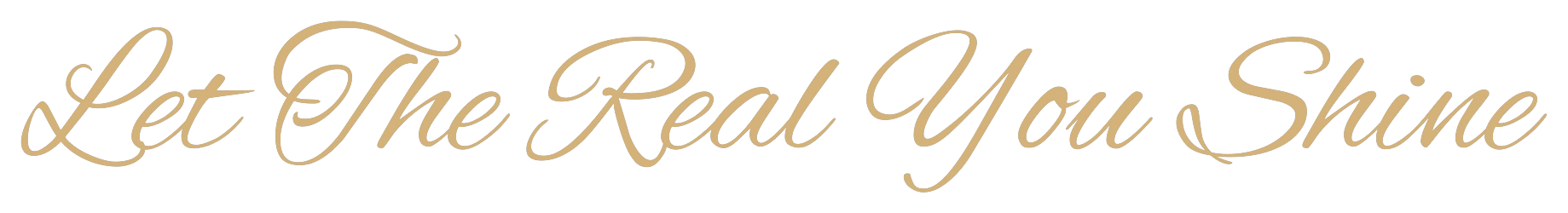 Let The Real You Shine